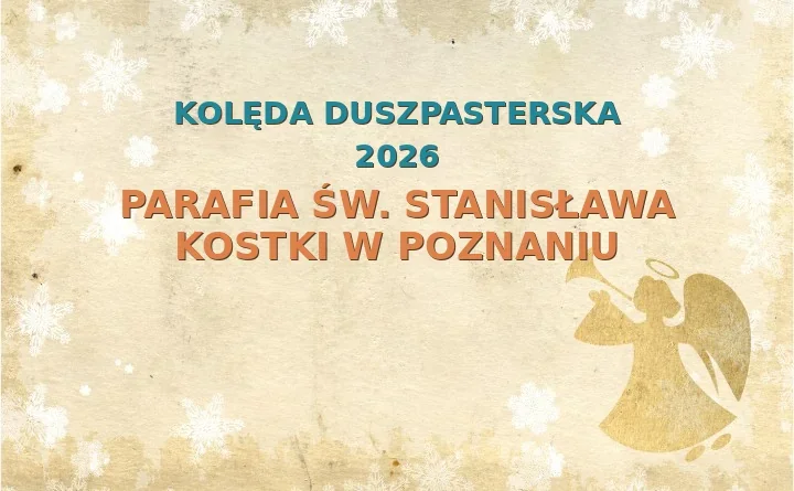 Parafia św. Stanisława Kostki w Poznaniu – harmonogram kolęd (wizyt duszpasterskich) 2026