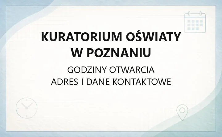 Kuratorium Oświaty w Poznaniu - kontakt, delegatury, awans zawodowy