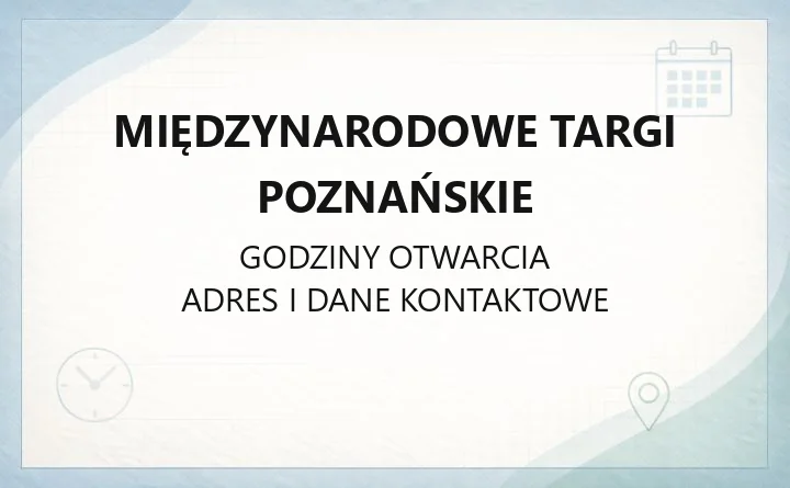 Międzynarodowe Targi Poznańskie - kontakt, dojazd, parking i bilety