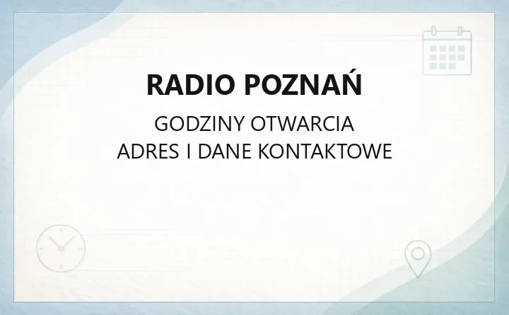 Radio Poznań - kontakt, siedziba i usługi dla słuchaczy