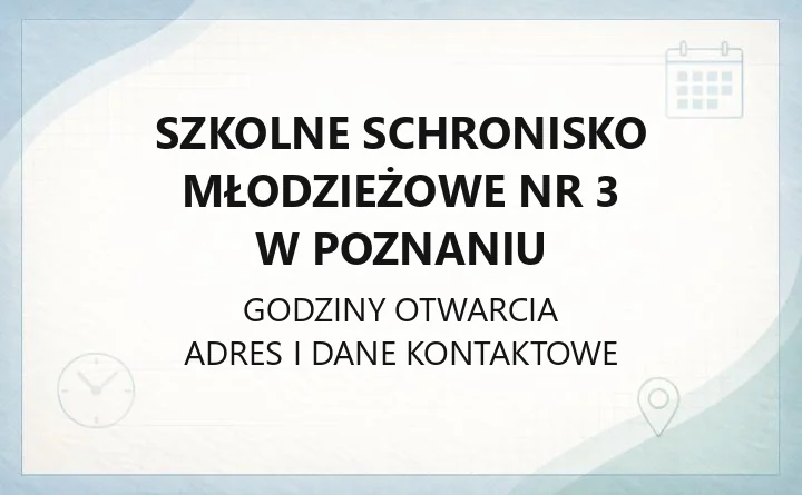 Szkolne Schronisko Młodzieżowe nr 3 w Poznaniu - kontakt, cennik, rezerwacja