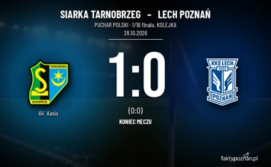 [PIŁKA NOŻNA] Siarka Tarnobrzeg – Lech Poznań 1:0. Poznaniacy odpadają z Pucharu Polski