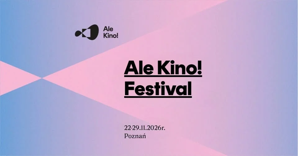 Grafika promocyjna wydarzenia Ale Kino! Festival 2026 w Poznaniu