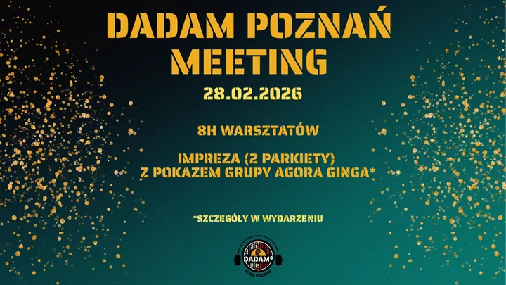 Grafika promocyjna wydarzenia DADAM POZNAŃ MEETING — warsztaty i impreza taneczna w Poznaniu