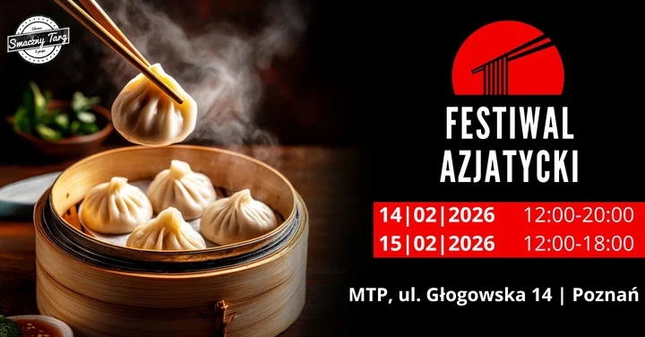 Grafika promocyjna wydarzenia Festiwal Azjatycki Poznań — Smaki Azji na Międzynarodowych Targach Poznańskich