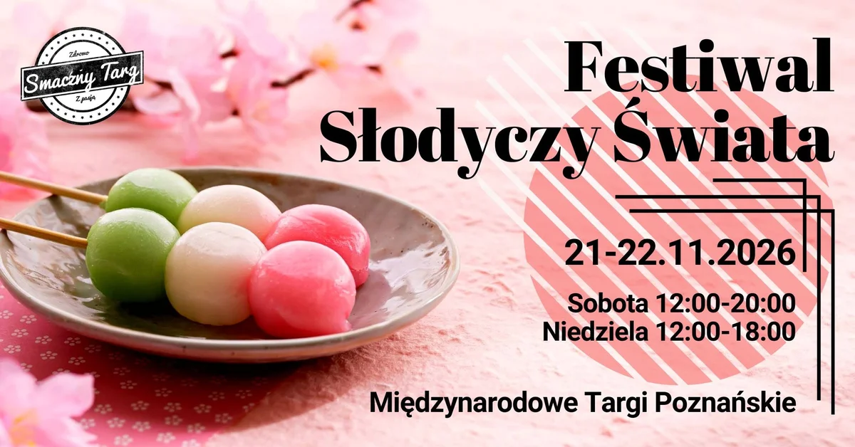 Grafika promocyjna wydarzenia Festiwal Słodyczy Świata Poznań – smaki świata