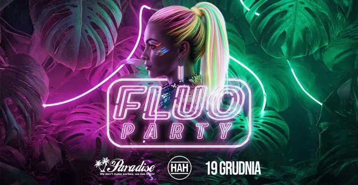 Grafika promocyjna wydarzenia Fluo Party Poznań — neonowa noc w HAH