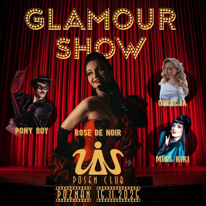 Grafika promocyjna wydarzenia Glamour Show // Poznań — burleska, śpiew i kabaret w klubie Posen