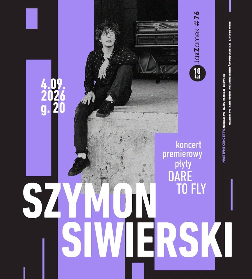 Grafika promocyjna wydarzenia JazZamek #76 – Szymon Siwierski – koncert premierowy płyty „Dare to Fly”