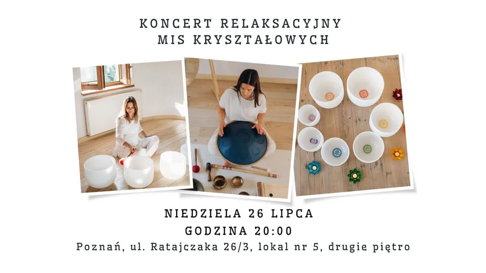 Grafika promocyjna wydarzenia Koncert relaksacyjny mis kryształowych – Poznań: data i miejsce