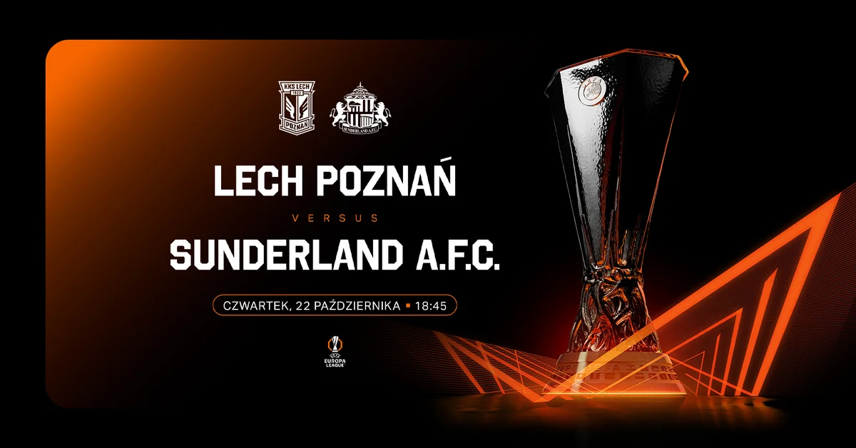 Grafika promocyjna wydarzenia LECH POZNAŃ – SUNDERLAND AFC: wieczór Ligi Europy