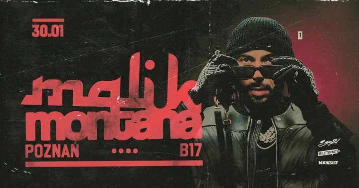 Grafika promocyjna wydarzenia Malik Montana — Poznań (B17) koncert 30 stycznia 2026