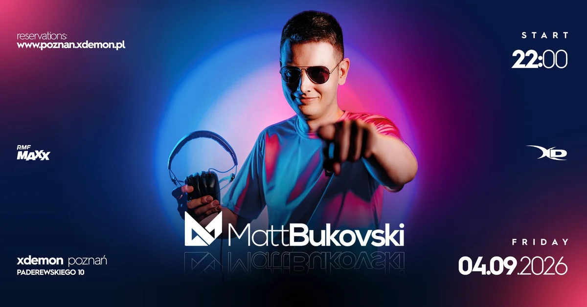 Grafika promocyjna wydarzenia Matt Bukovski | X-Demon Poznań – noc trance