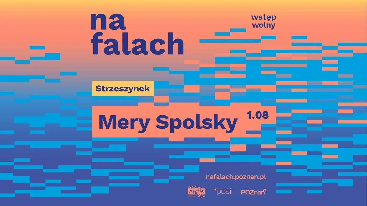 Grafika promocyjna wydarzenia Mery Spolsky | #NaFalach | Poznań – koncert 2026