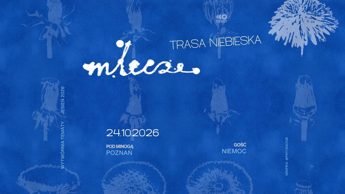 Grafika promocyjna wydarzenia MLECZE – Trasa Niebieska w Poznaniu