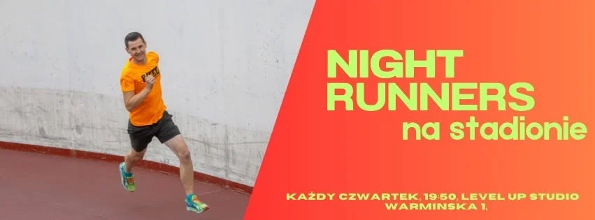 Grafika promocyjna wydarzenia Night Runners na stadionie vol. 37 – trening szybkości