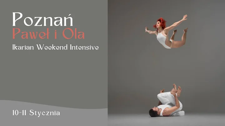 Grafika promocyjna wydarzenia Ikarian Weekend Intensive z Olą i Pawłem — warsztat ikarów w Poznaniu