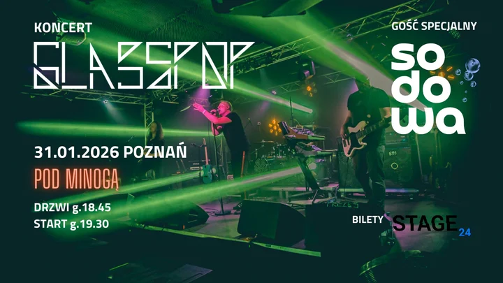 Grafika promocyjna wydarzenia Koncert GLASSPOP + SODOWA w Klubie Pod Minogą — Poznań, 31 stycznia 2026