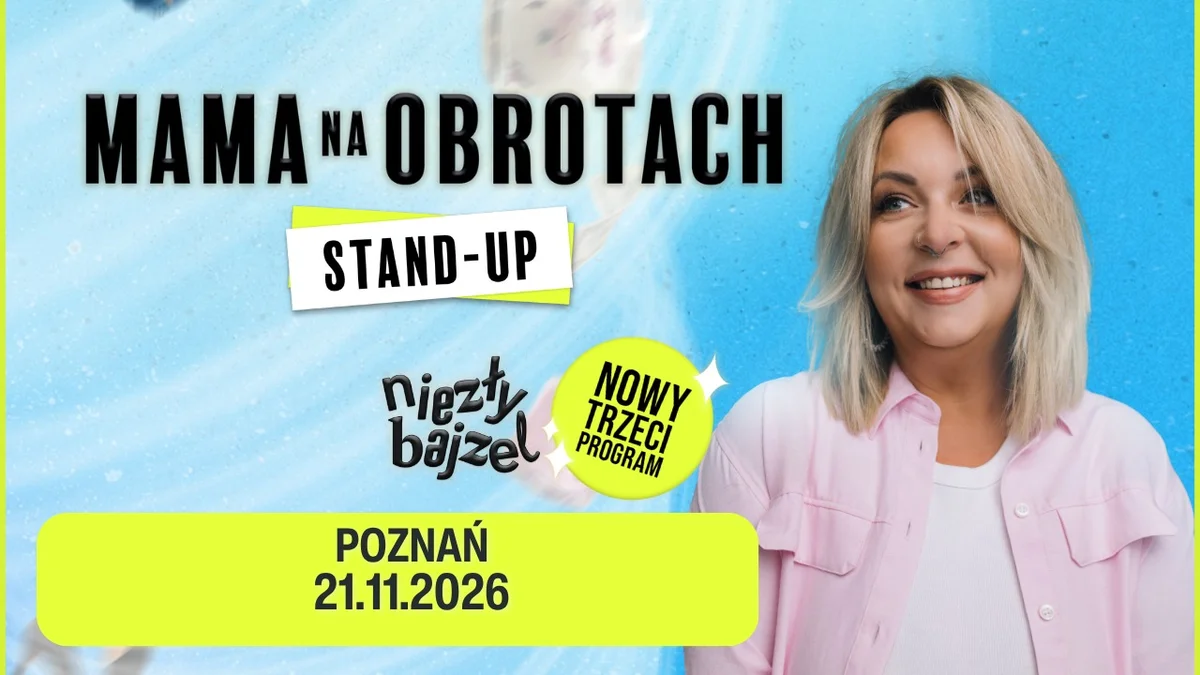 Grafika promocyjna wydarzenia Mama Na Obrotach: Niezły Bajzel