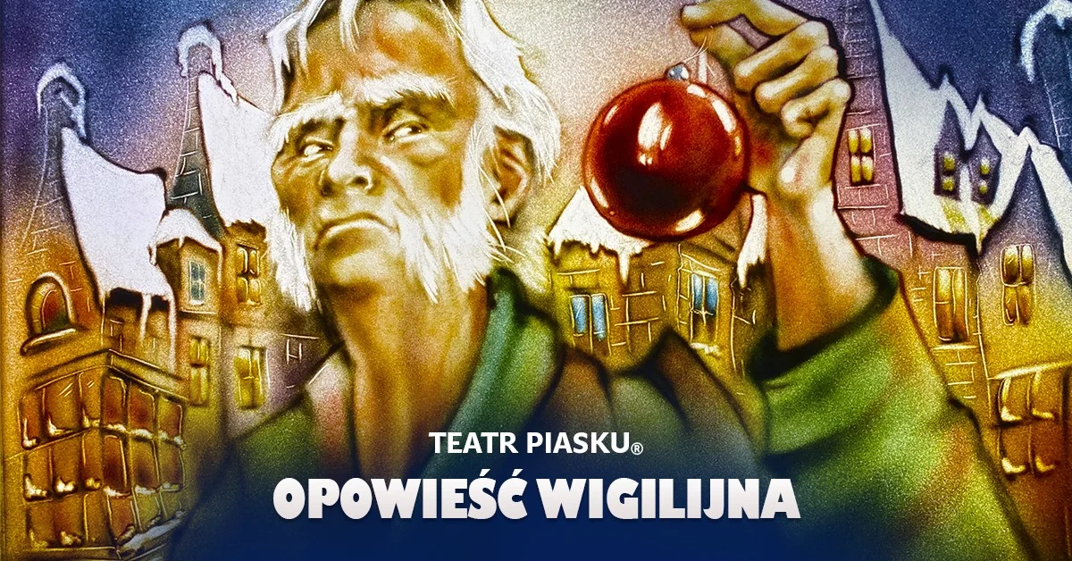 Grafika promocyjna wydarzenia Teatr Piasku Tetiany Galitsyny – Opowieść Wigilijna w Poznaniu