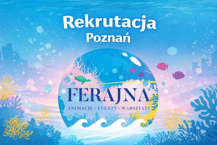 Grafika promocyjna wydarzenia REKRUTACJA DLA ANIMATORÓW Ferajna — Poznań, praca sezonowa i stała (50–100 zł/h)