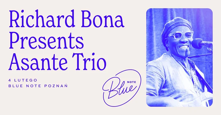 Grafika promocyjna wydarzenia Richard Bona Presents Asante Trio — koncert w Blue Note Poznań