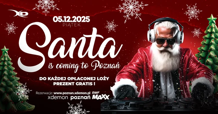 Grafika promocyjna wydarzenia Santa Is Coming to Poznań — X-Demon Poznań