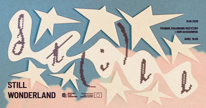 Grafika promocyjna wydarzenia STILL WONDERLAND POZNAŃ — koncert NeoQuartet w Kołorkingu