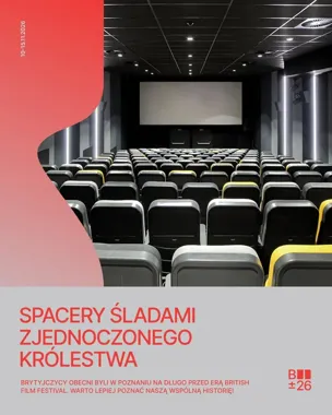 Grafika promocyjna wydarzenia British Film Festival: Spacer śladami i tropami Zjednoczonego Królestwa