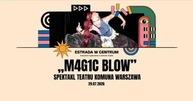 Grafika promocyjna wydarzenia M4G1C BL0W
