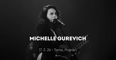 Grafika promocyjna wydarzenia Michelle Gurevich w Poznaniu — koncert promujący „It Was the Moment”