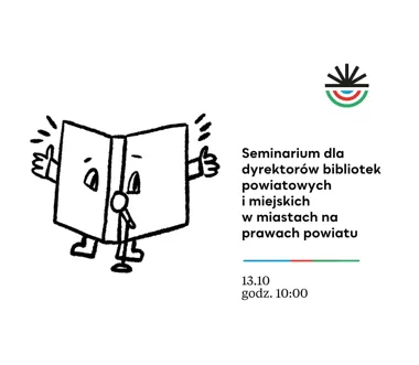 Grafika promocyjna wydarzenia Seminarium dla dyrektorów bibliotek powiatowych i miejskich w miastach na prawach powiatu