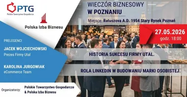 Grafika promocyjna wydarzenia Wieczór Biznesowy PTG Poznań w centrum miasta – networking i konkretne biznesowe historie