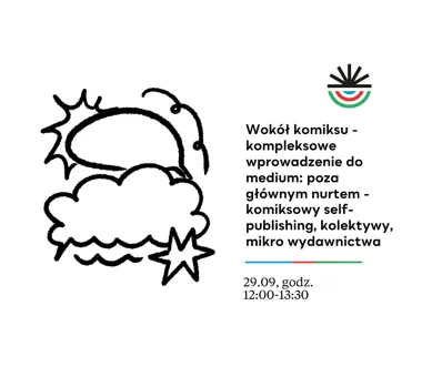 Grafika promocyjna wydarzenia Wokół komiksu – kompleksowe wprowadzenie do medium: poza głównym nurtem – komiksowy self-publishing, kolektywy, mikro wydawnictwa