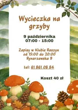 Grafika promocyjna wydarzenia Wycieczka autokarowa na grzyby z Klubem Raszyn