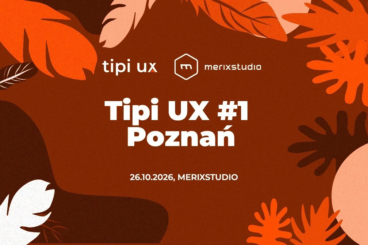 Grafika promocyjna wydarzenia Tipi UX #1 Poznań: prelekcje i networking