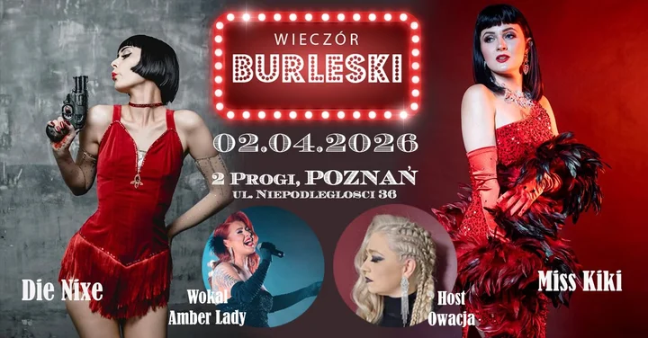 Grafika promocyjna wydarzenia Wieczór Burleski w Poznaniu — pokaz w klubie 2Progi