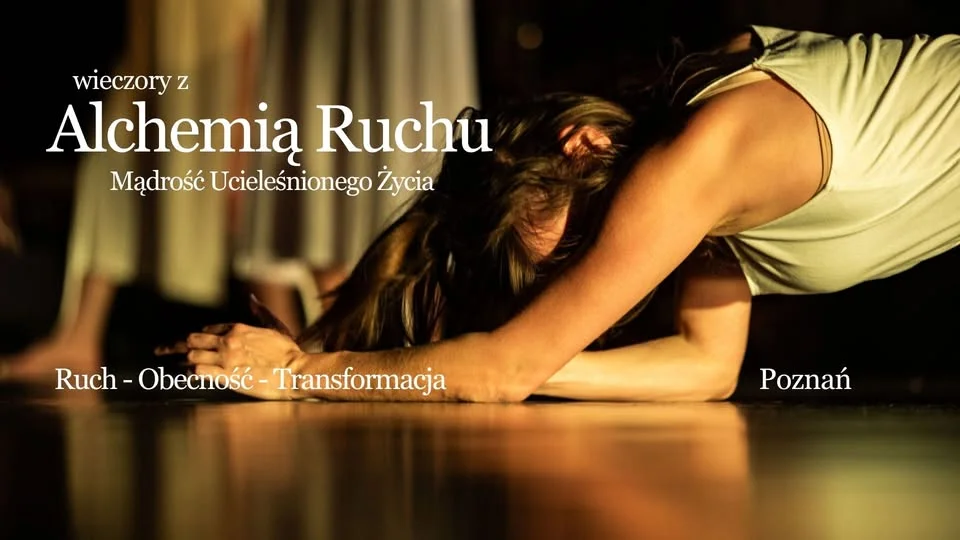 Grafika promocyjna wydarzenia Wieczory z Alchemią Ruchu – Poznań