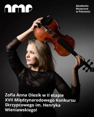 Poznańska skrzypaczka w II etapie Konkursu Wieniawskiego
