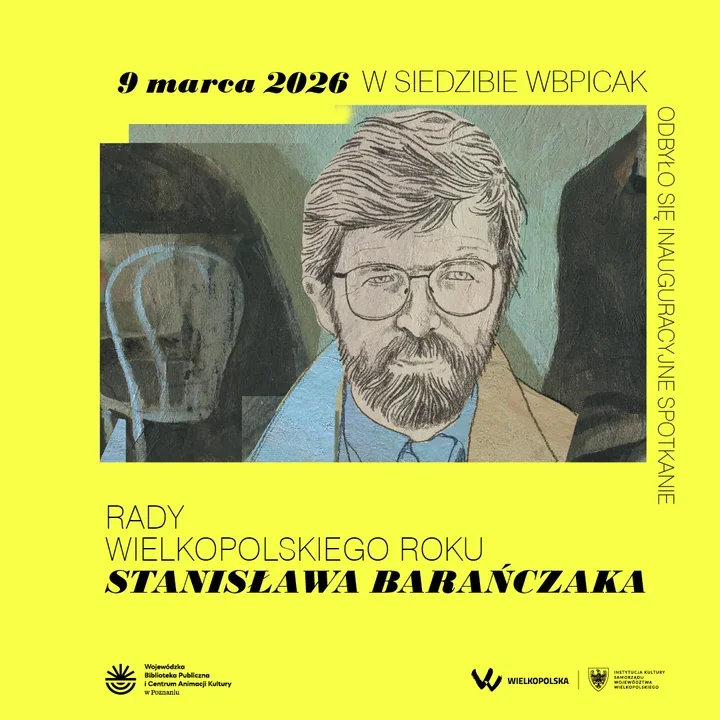 Wielkopolski Rok Stanisława Barańczaka - Poznań włącza się w literackie obchody