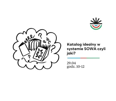 Katalog, który nie zniechęca czytelnika - bibliotekarze poznają patent na porządek