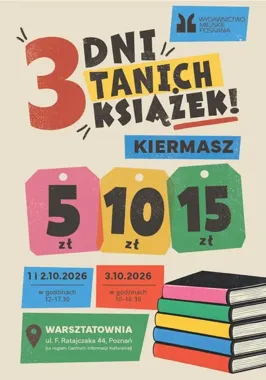 Poznańskie książki za 5, 10 i 15 zł. Trzy dni taniego czytania