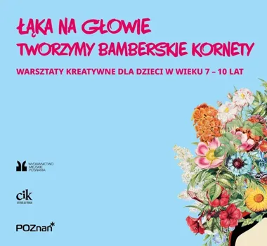 Poznańskie dzieci zrobią własne kornety - warsztaty z historią w tle