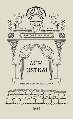 Bartosz Żurawiecki zgrywa powagę na strzępy w „Ach, Ustce!”