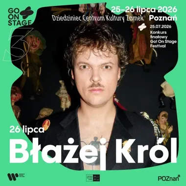 Młode głosy i Błażej Król na jednej scenie. Finał Go! On Stage w Poznaniu