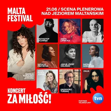 Malta Festival ruszy koncertem o miłości. Na scenie plejada gwiazd