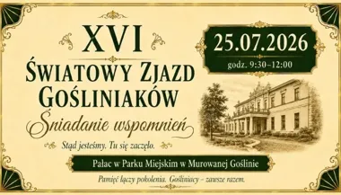 Gośliniacy wracają do korzeni. Zjazd ma połączyć rozproszonych po świecie