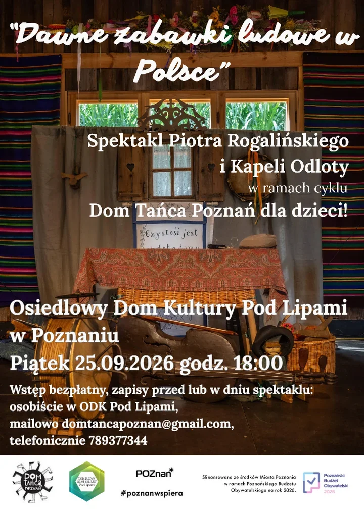 Dawne zabawki ludowe w spektaklu dla rodzin. Wstęp bezpłatny