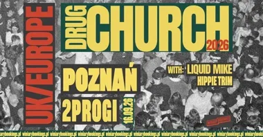 Drug Church zagra w Poznaniu. Mocny skład na scenie 2Progi