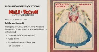 Zapomniane tradycje Wielkopolski tematem prelekcji w Poznaniu